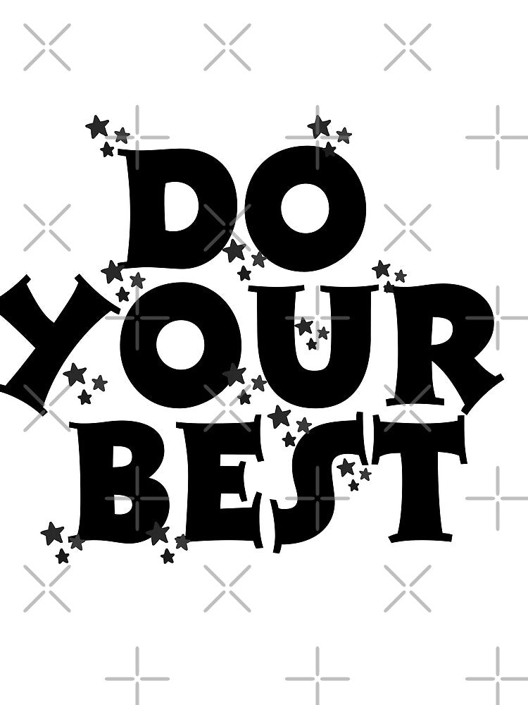 Do Your Best - Aesthetic Y2K Streetwear Sticker by Telegant