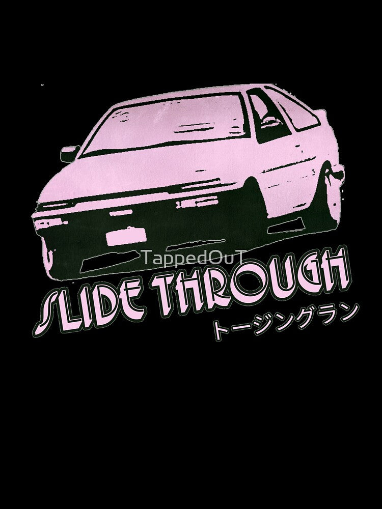 Slide through by TappedOuT
