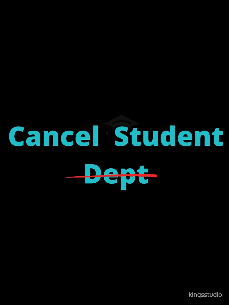 Cancel Student Debt by kingsstudio