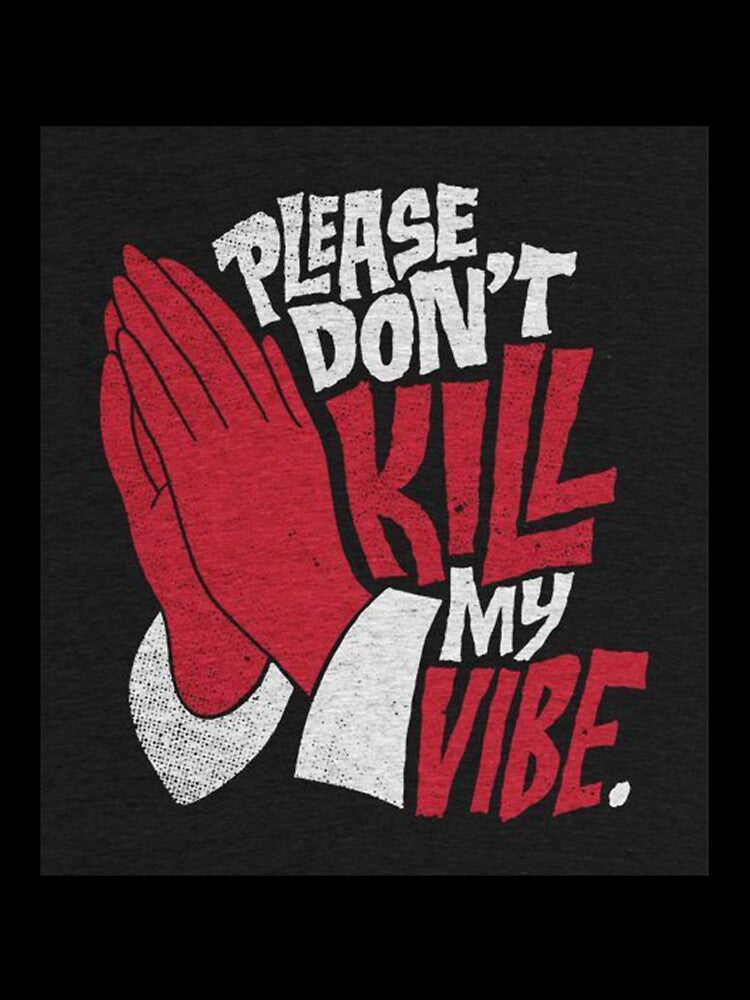 GOOD VIBES ONLY by n82camisetas
