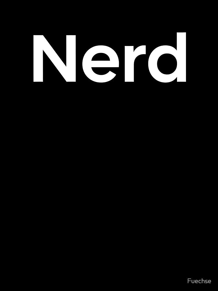 Nerd lettering minimalist – stylish geek design for IT & gaming by Fuechse