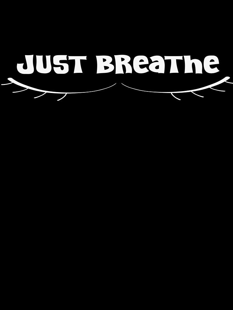 Just breathe by Angela Demi
