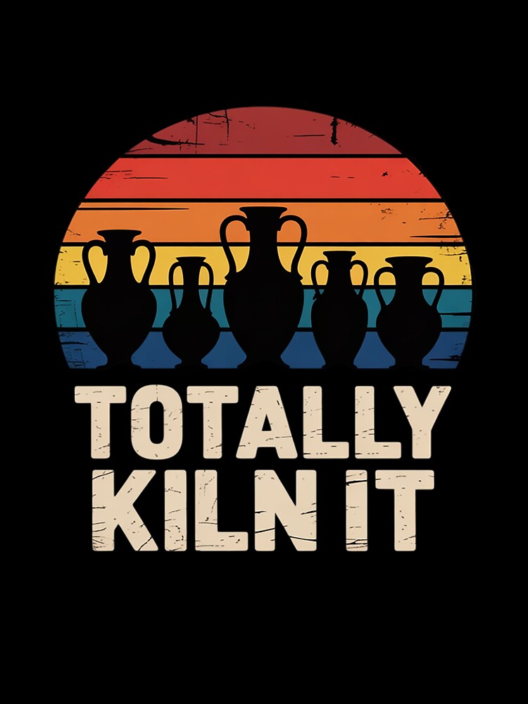 Totally Kiln It Pottery Ceramic Artist Pottery Clay by RuthGAArt