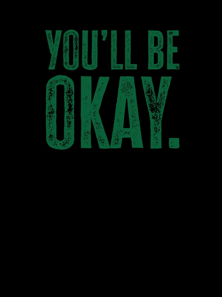 You'll Be Okay - Pine by sillyjess