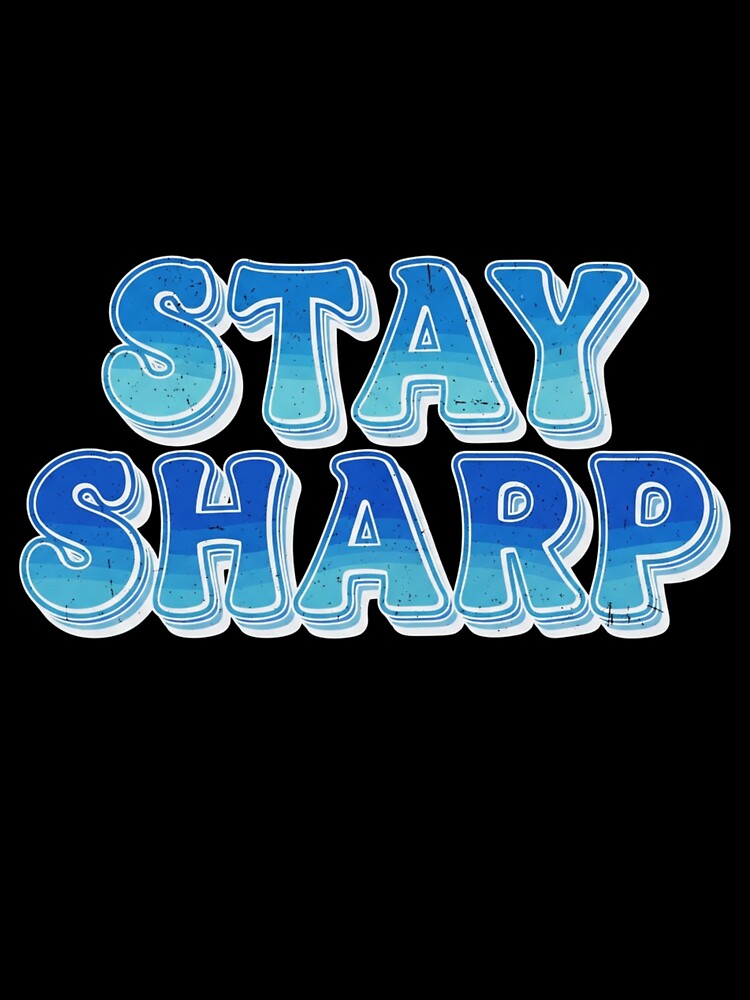 STAY SHARP Retro 70s Typography Vintage Motivational Quote by INNER WINNER YOU