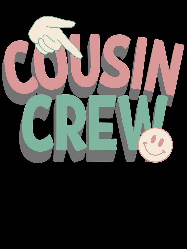 Cousin Crew Family Reunion Matching Vacation Design by GogaVibeRe