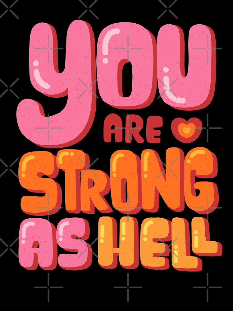 Strong As Hell Mental Health Matters Month Gift by Kr-It
