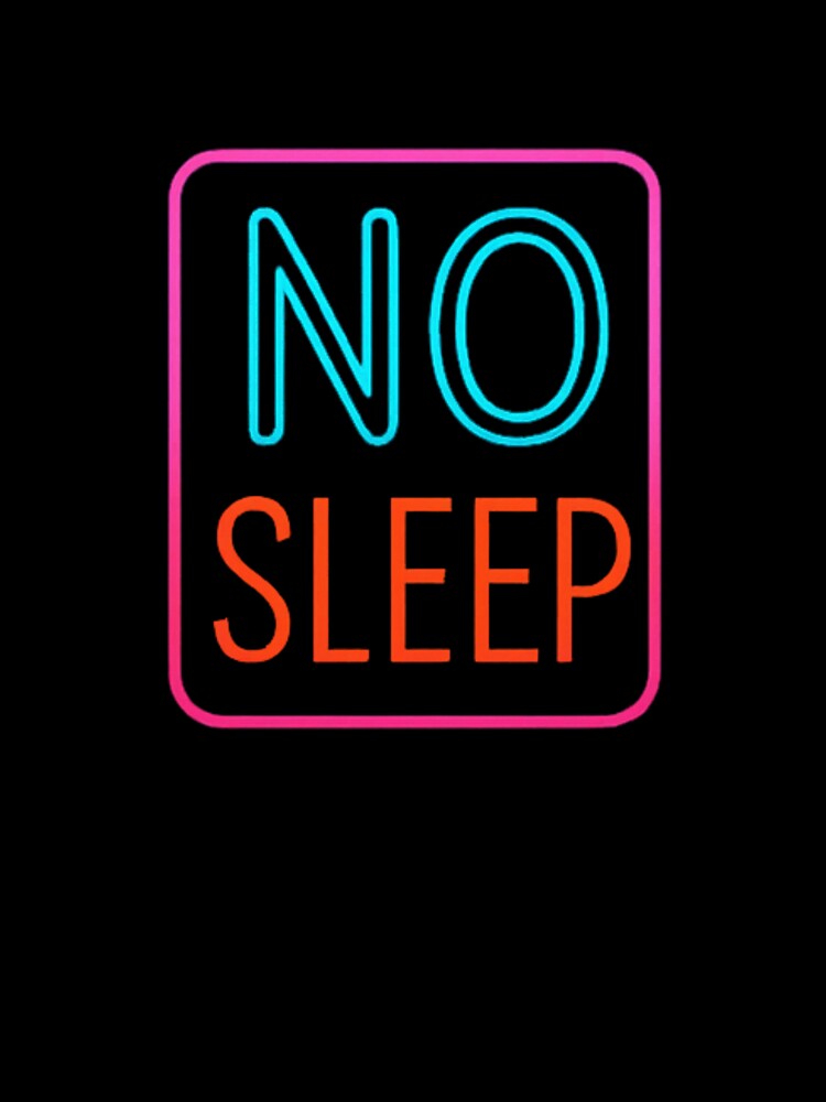 No Sleep Neon Sign – Bold Retro Glow Typography by RKNTdesigns