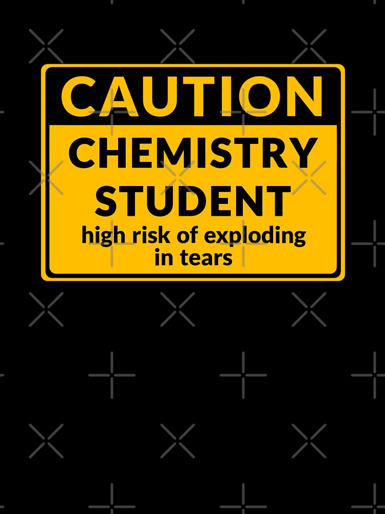 Funny warning,Funny chemistry student, funny caution sign by MH2024