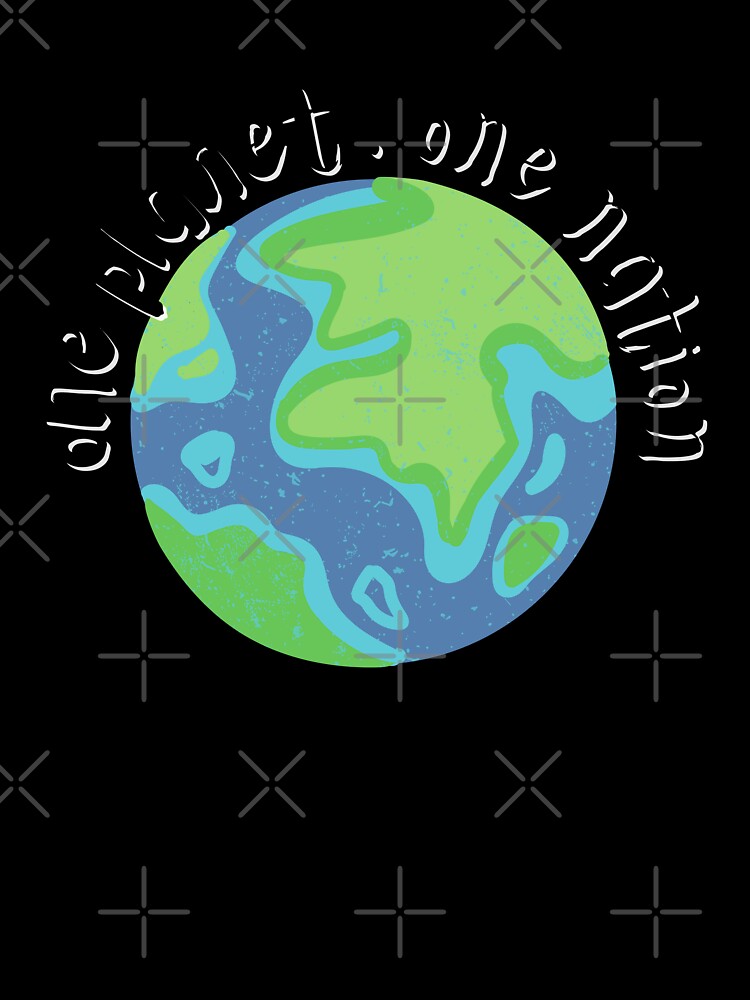 One Planet One Nation – Earth Unity & Peace Design by downUnderInk