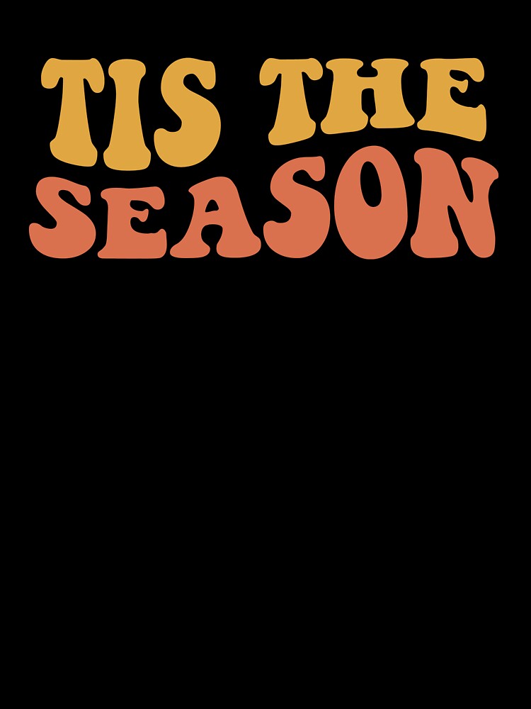 Tis the Season Retro Holiday Typography by GamerGearTees