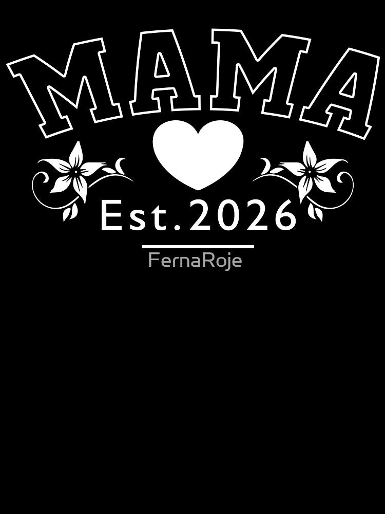 Mama Gift Mom Est 2026, Mother's Day Gift for New Mom by FernaRoje