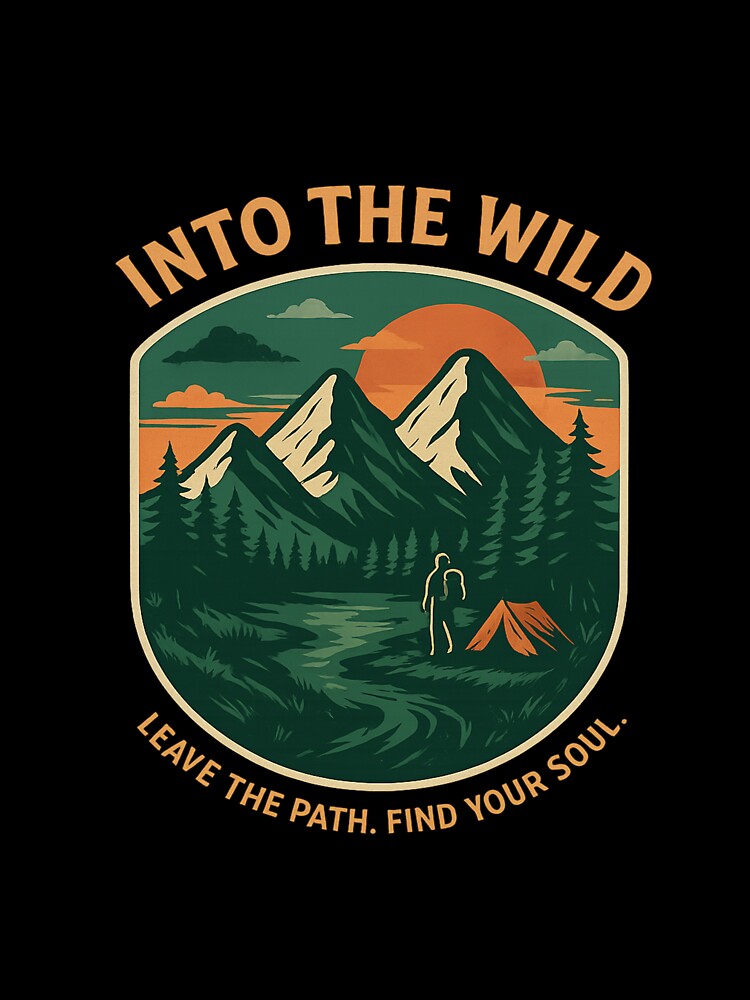 "Into the Wild" T-Shirt  – Outdoor Adventure Series by teeheaven88