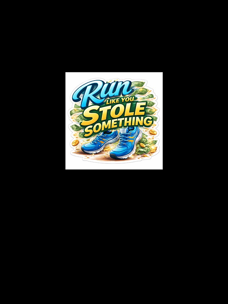 Runner’s High Sticker – “Run Like You Stole Something” Funny Fitness Decal by SparkVault