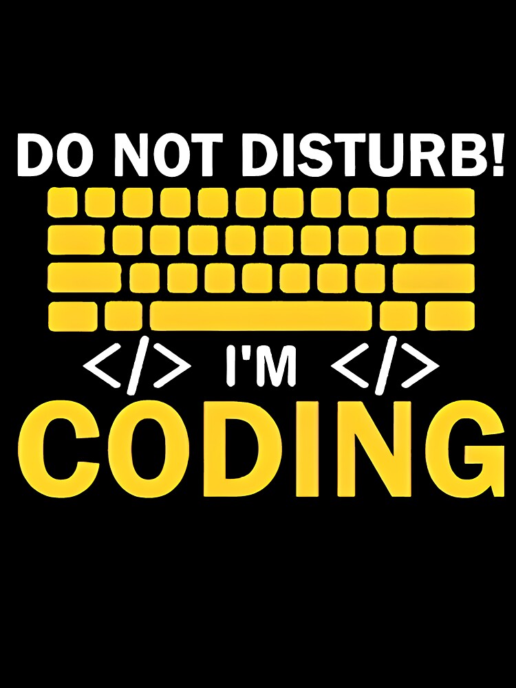 Do Not Disturb I am Coding Warning For Programmers by Zenith Design