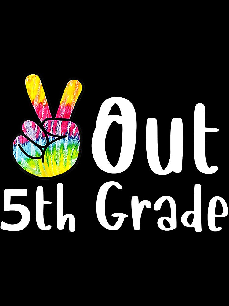 Peace Out 5th Grade Tie Dye Graduation by unassertive19