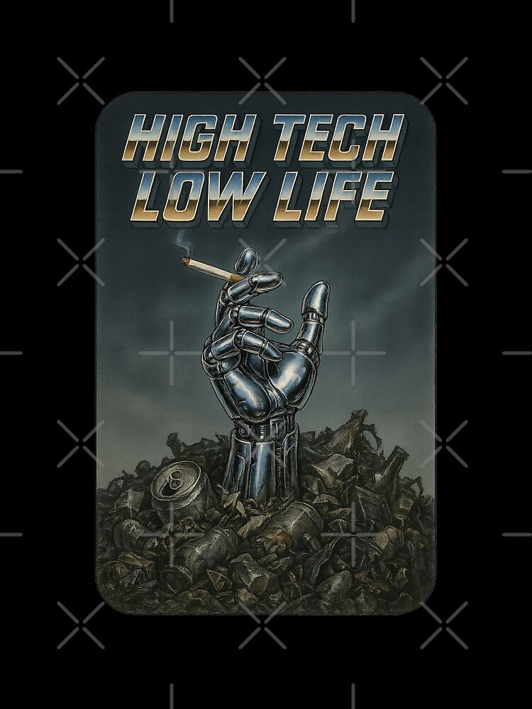 High Tech Low Life – Retro Cyberpunk Robotic Hand Poster by The Devil's Bargain