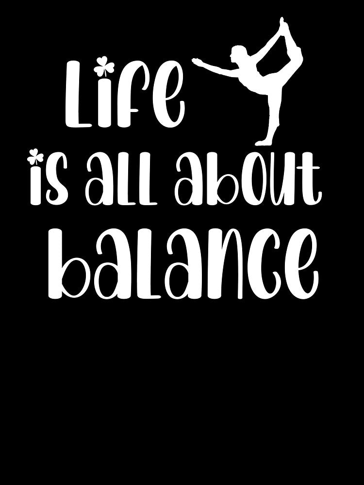 Life is all about balance - yoga pose by LeksDesign