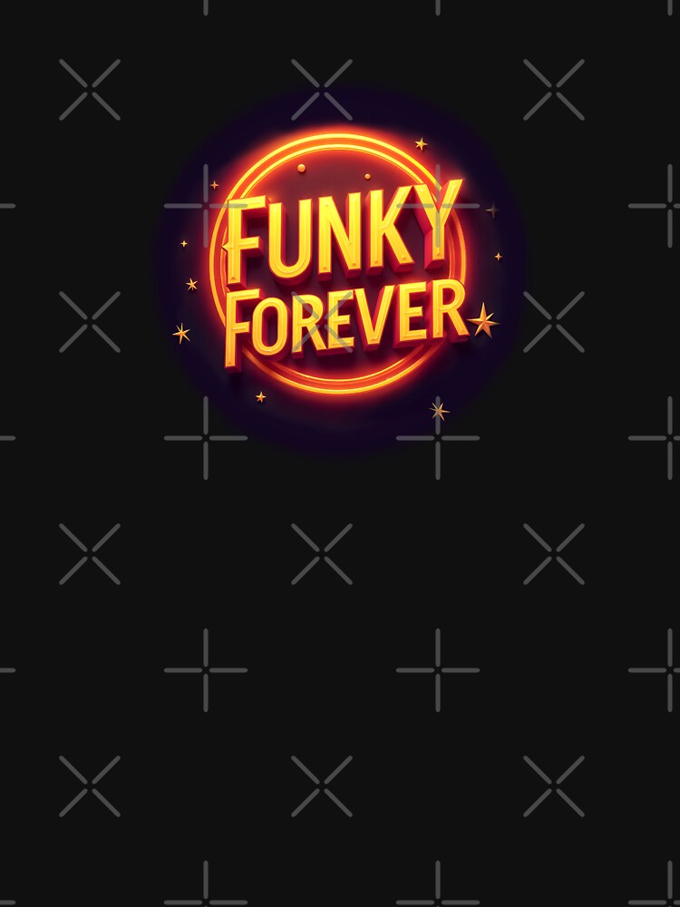 Funky Forever by NEOCHRONOS