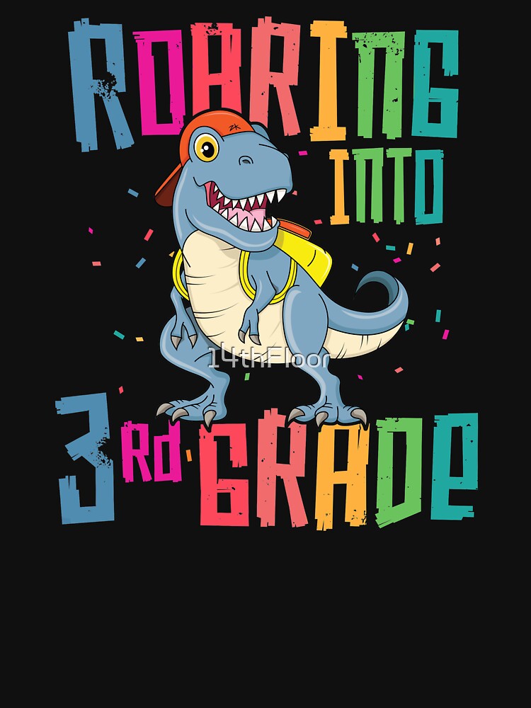3rd Grade T Rex Roaring Back to School T-Shirt Dinosaur Boy by 14thFloor
