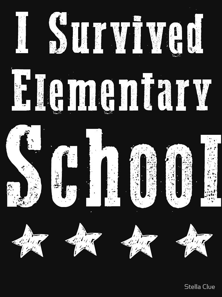 I Survived Elementary School Funny Graduation by Stella Clue