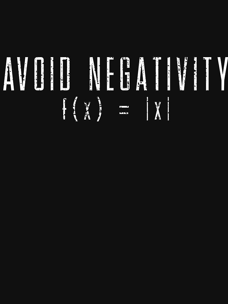 Math negativity saying by 4tomic