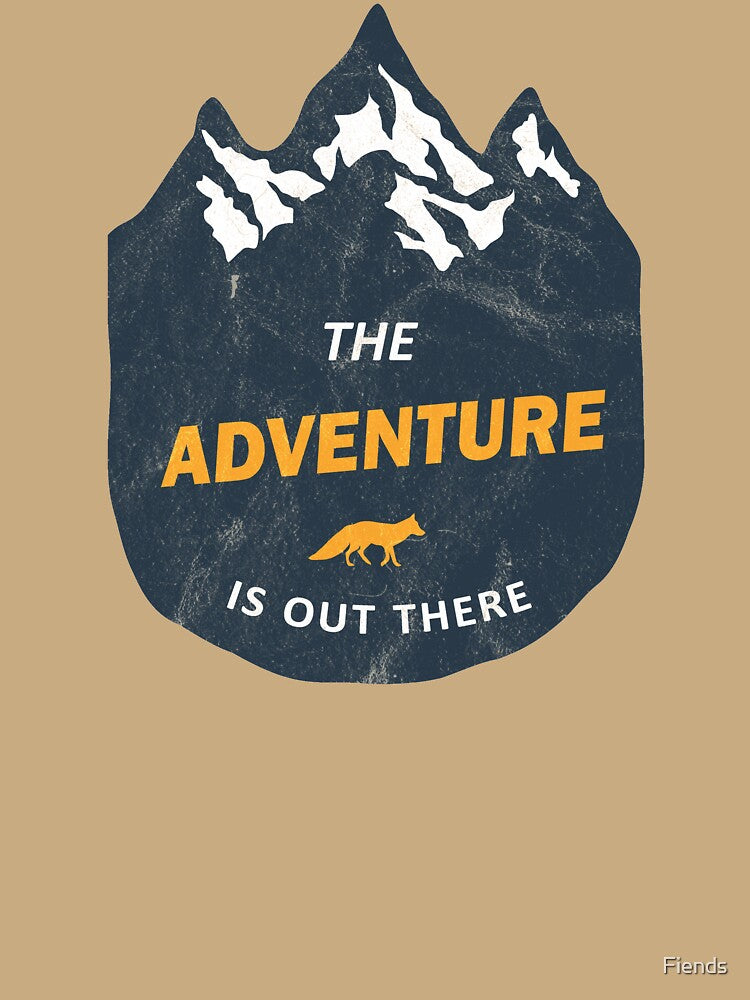 Your Adventure is Out There by Fiends