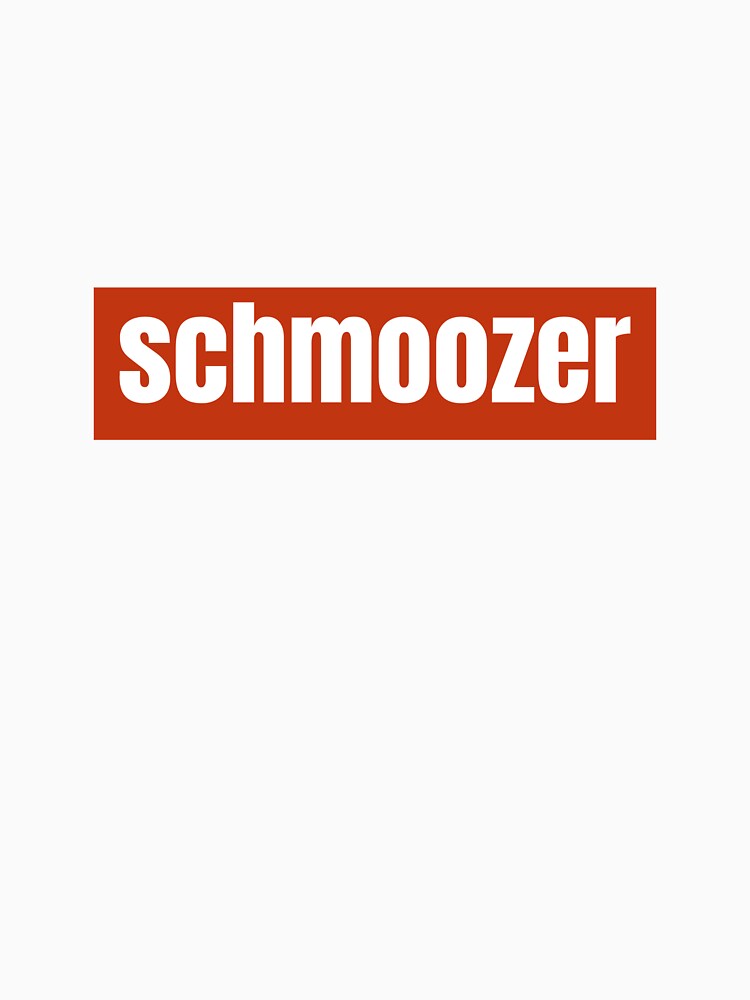 Schmoozer a Yiddish Term for a Smooth Talker by RF-73