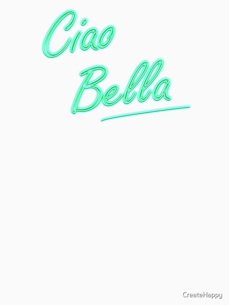 Ciao Bella Green by CreateHappy