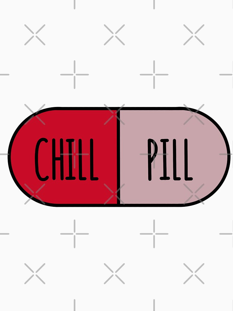 Chill Pill by Doctor Michaela