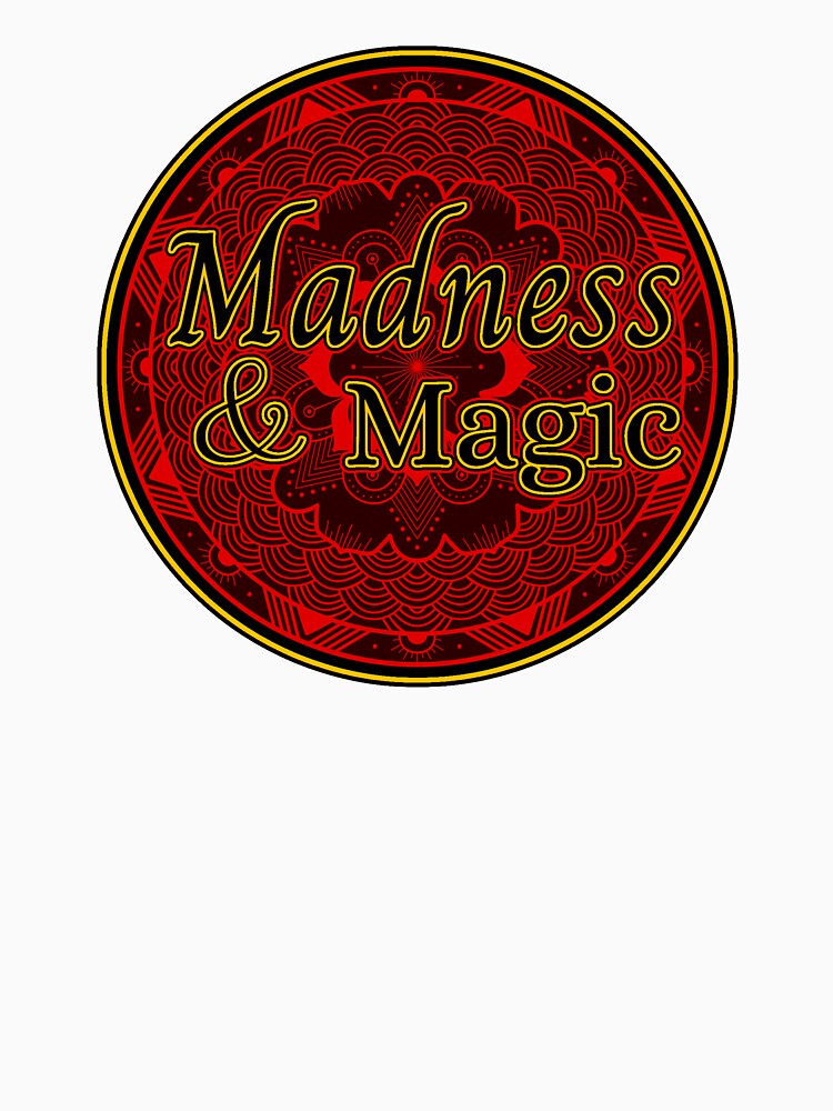 Madness and Magic by Reiser808