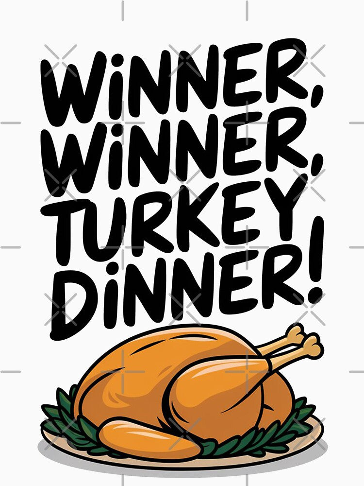 Winner Winner Turkey Dinner Roasted by MonkiFlipp