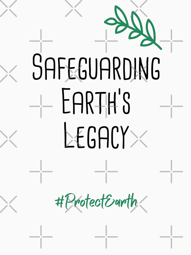Safeguarding Earth's Legacy Environmental Protection Positive Quote by FemiBiutti