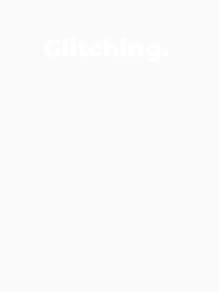 Minimalist Relatable Quote “Glitching” Black Aesthetic Typography Design by diahsariw