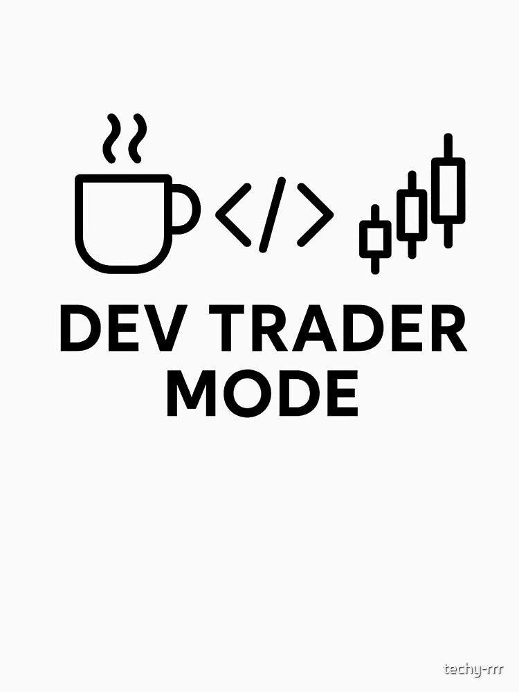 Dev Trader Mode — Code, Charts & Caffeine by techy-rrr