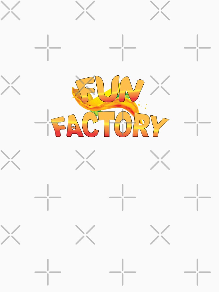 Fun factory by godPapa