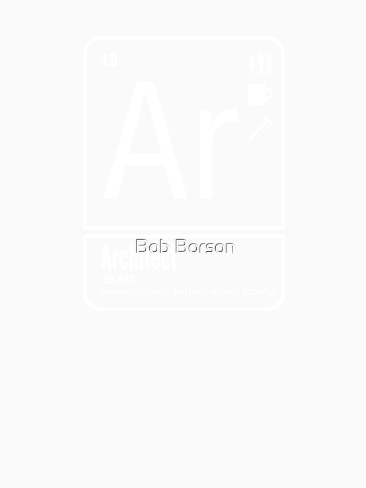 Architect - Periodic Table of Design by Bob Borson