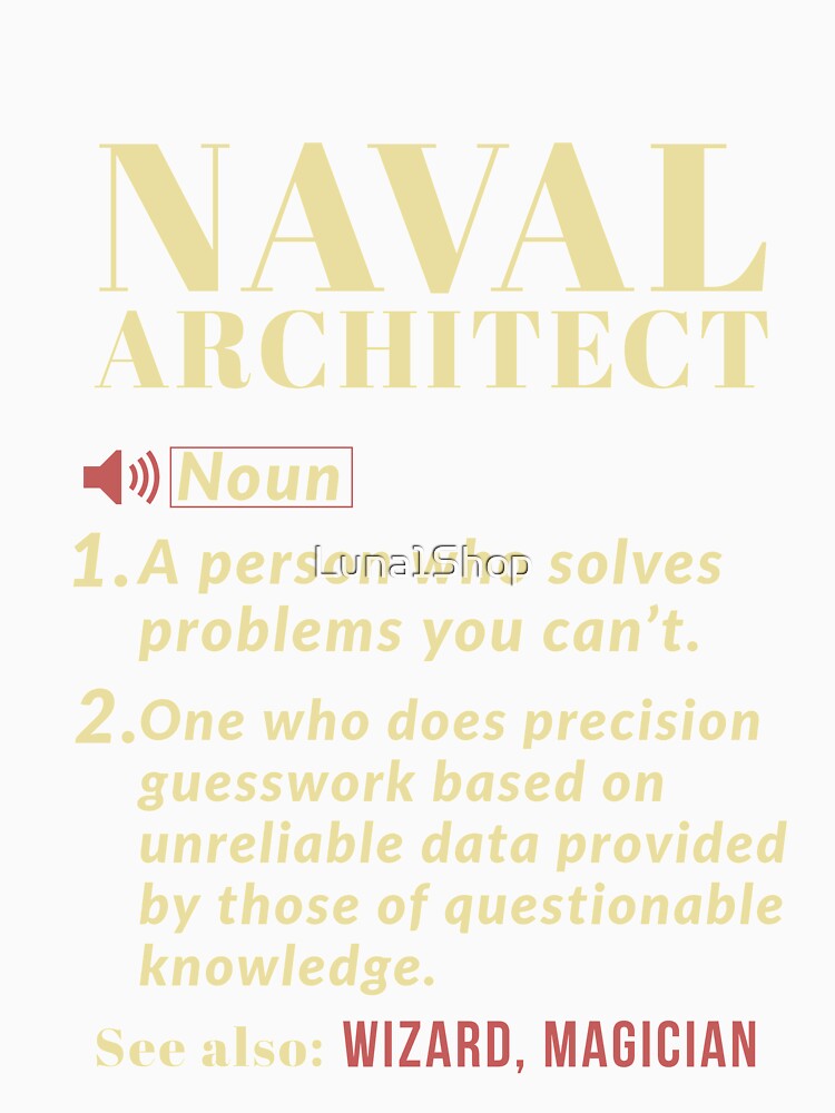 Naval Architect Definition Gift by Luna1Shop