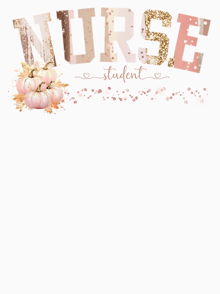 Student Nurse T-Shirt, Autumn Student Nurse T-Shirt by Wildeygirl
