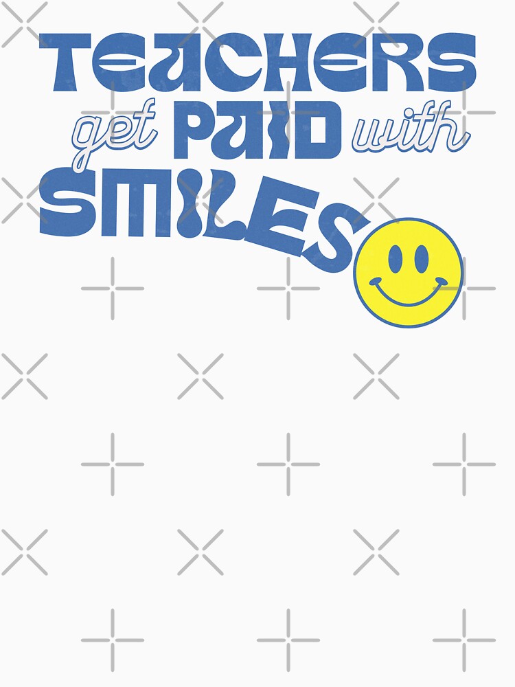 Teachers Get Paid With Smiles! Teacher appreciation Gift, Back to School by BriAngelaBubbleDesigns