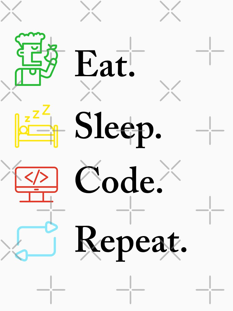 Eat Sleep Code Repeat Funny Programmer Coding Lifestyle Quote by Akkhay