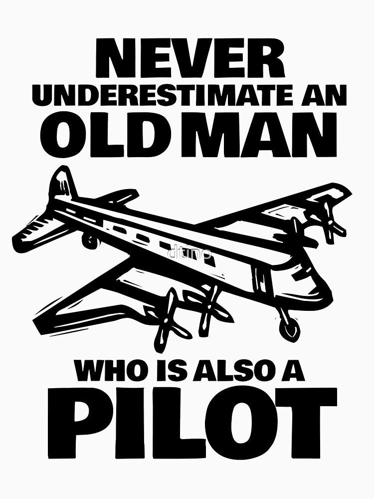 Never estimate an old pilot by dtino