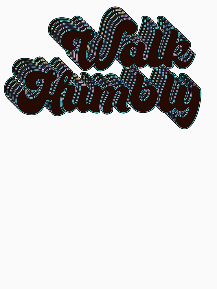 Retro 80's Walk Humbly Black Neon by Brenander
