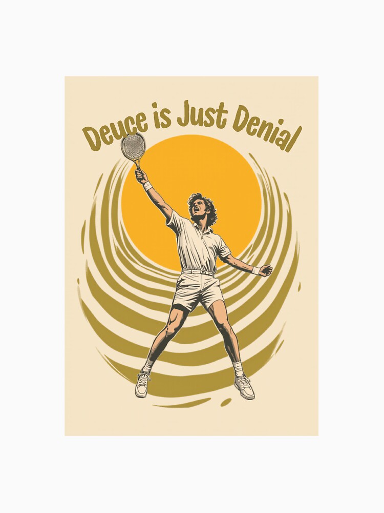 Deuce Is Just Denial Funny Retro 70s Tennis Design by jojodebondy