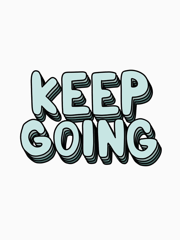 KEEP GOING by little-ace98