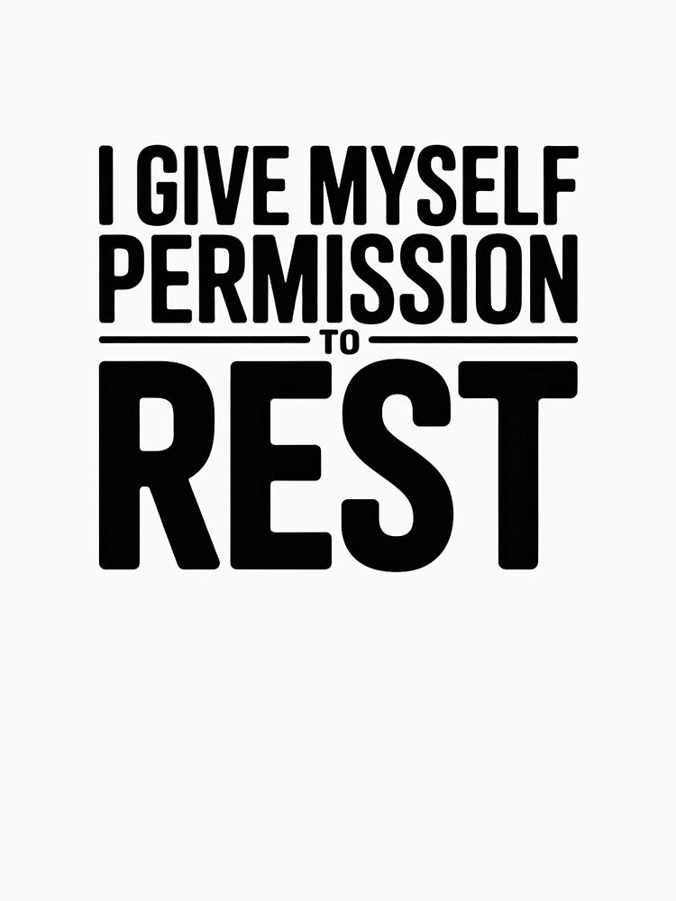 I Give Myself Permission to Rest – Burnout Recovery & Mental Health Affirmation Sticker by AngloAffirms