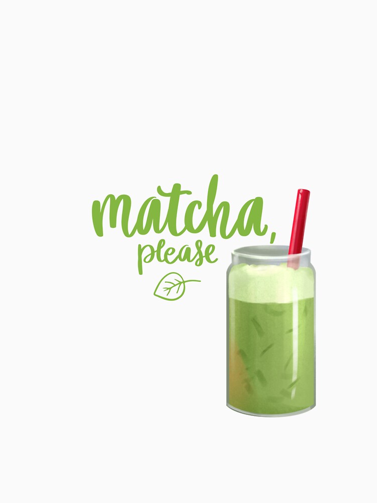 Matcha Please – Cute Green Tea Quote Drink Design by Dialesm
