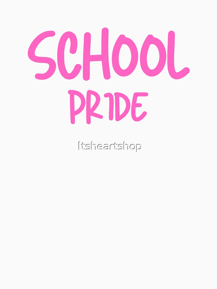School Pride by Itsheartshop