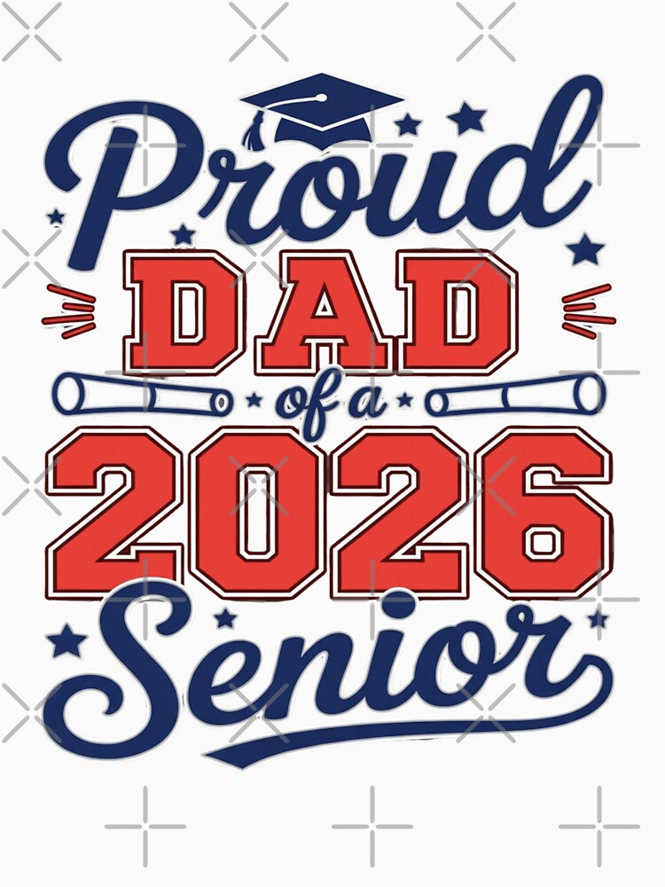 Proud Dad Of A 2026 Senior by Thread&Fable