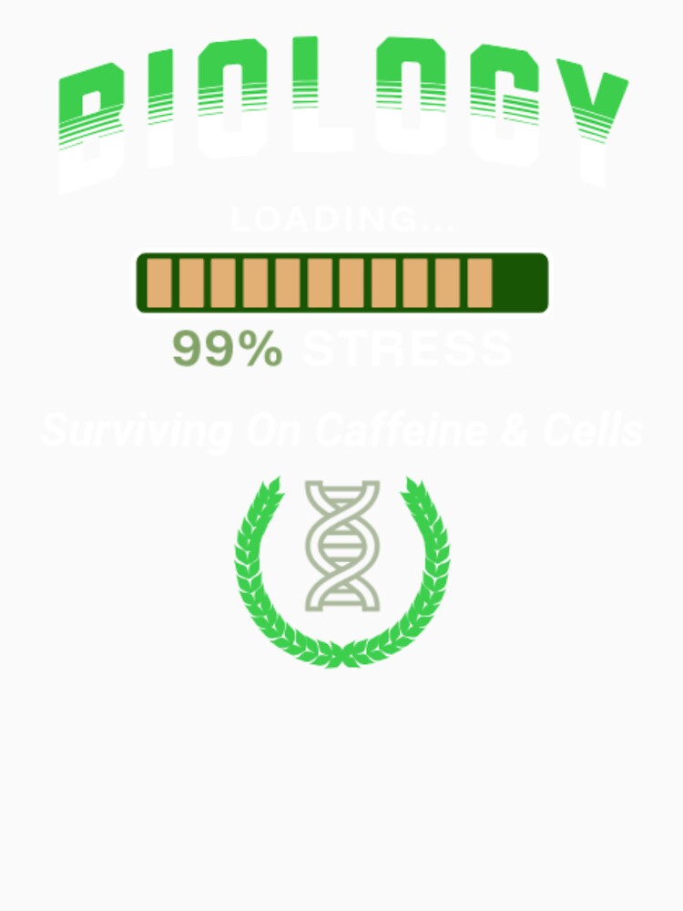 Biology Student Loading 99% Stress Funny Science Lab by Esoniana Design